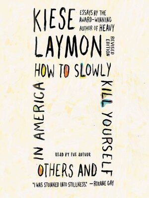 cover image of How to Slowly Kill Yourself and Others in America